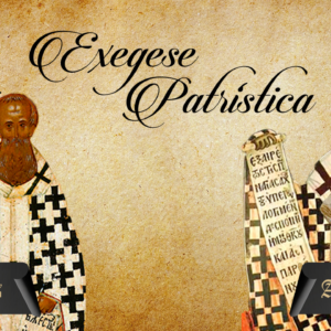 Curso de Exegese Patrística - Instituto Patrístico