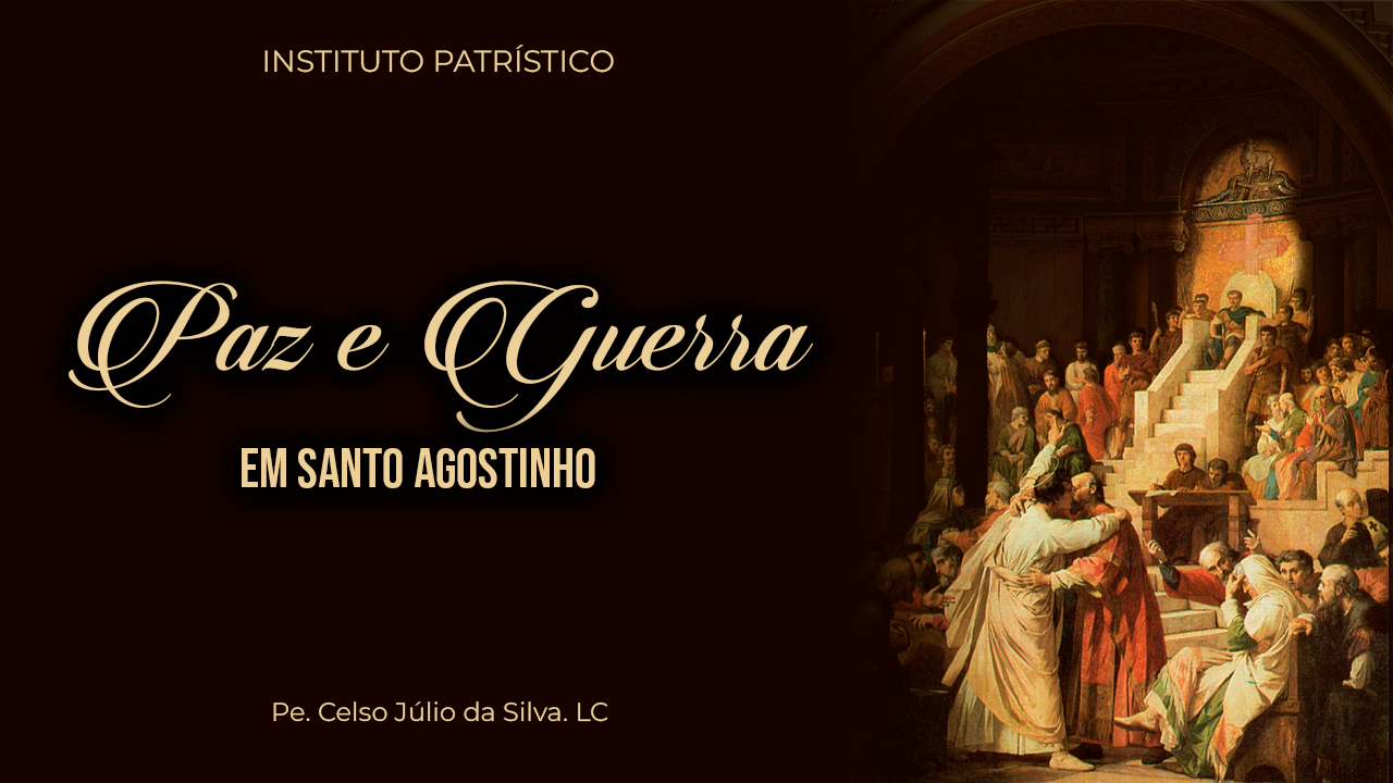 Paz e Guerra em Santo Agostinho